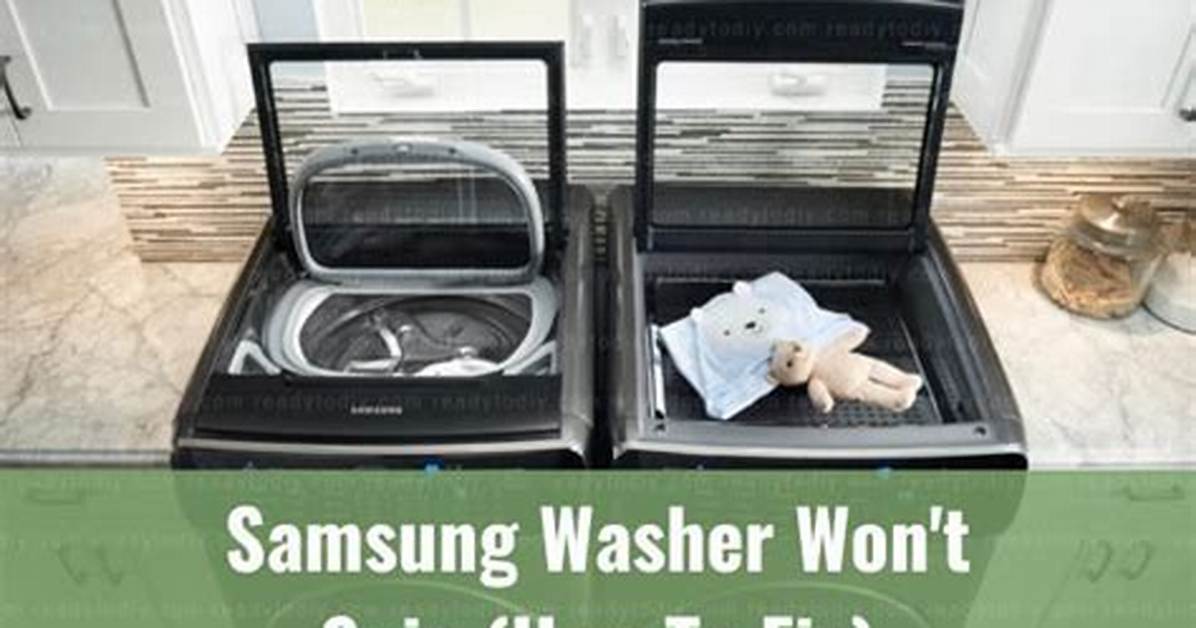 Samsung Washer Won't Spin | Homesteady