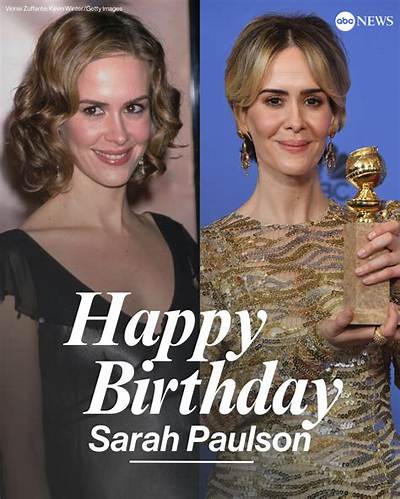 Sarah Paulson Birthday: Celebrating the Iconic Actress