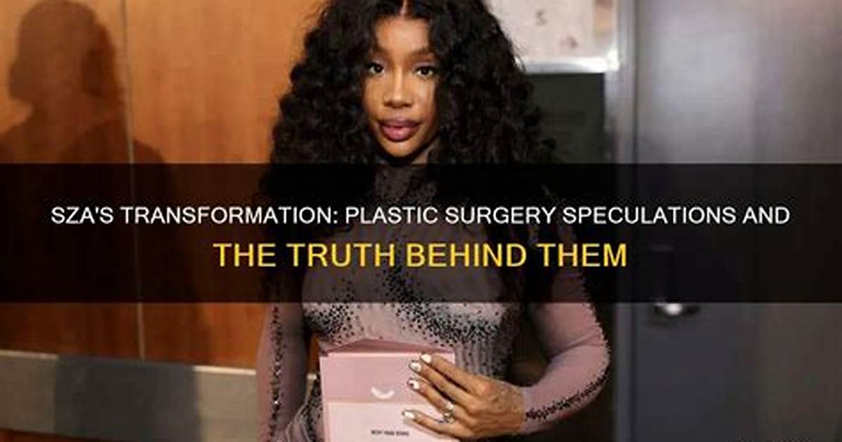 See the Truth Does Sza Have Any