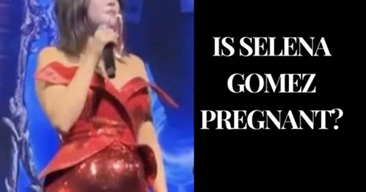 Selena Gomez S Rumored Baby Bump Sparks Pregnancy