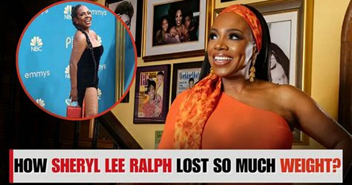 Sheryl Lee Ralph Weight Loss Before and After Diet And