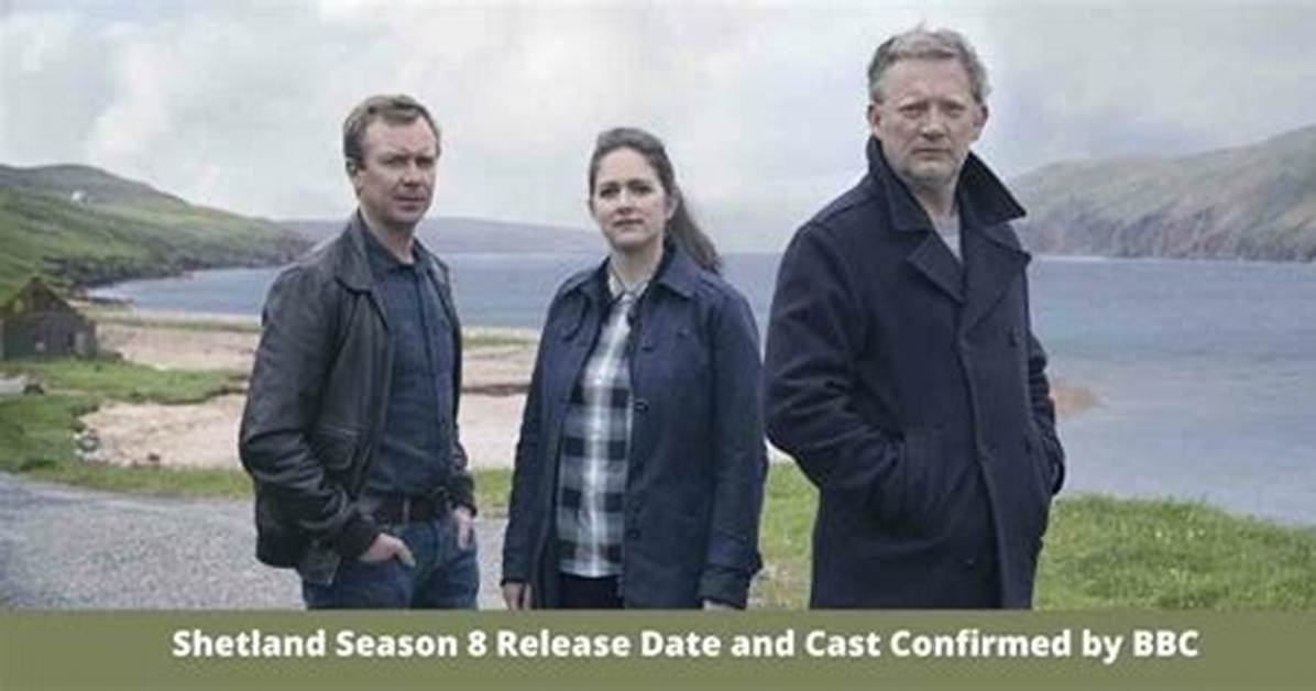Shetland Season 8 Release Date: Spoilers, Streaming, Recap, Schedule & Where to Watch? - Sarkariresult