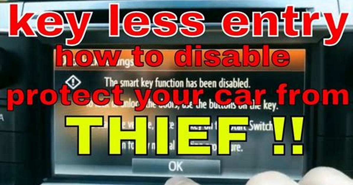 Should I Disable Keyless Entry?