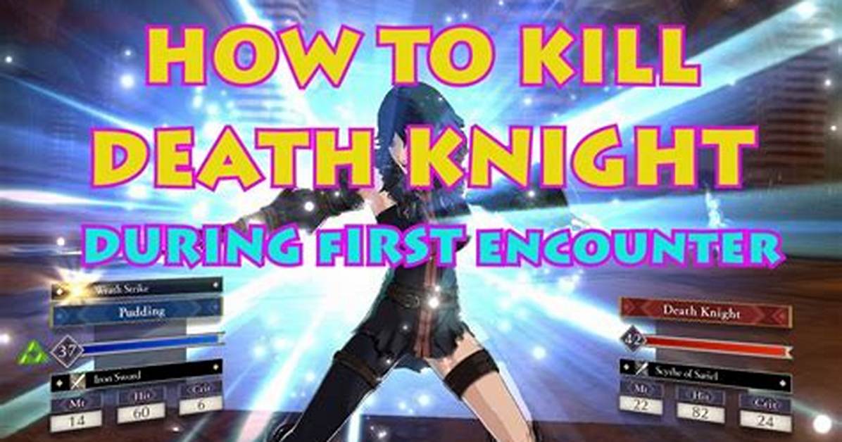 Should I Kill the Death Knight Fire Emblem?