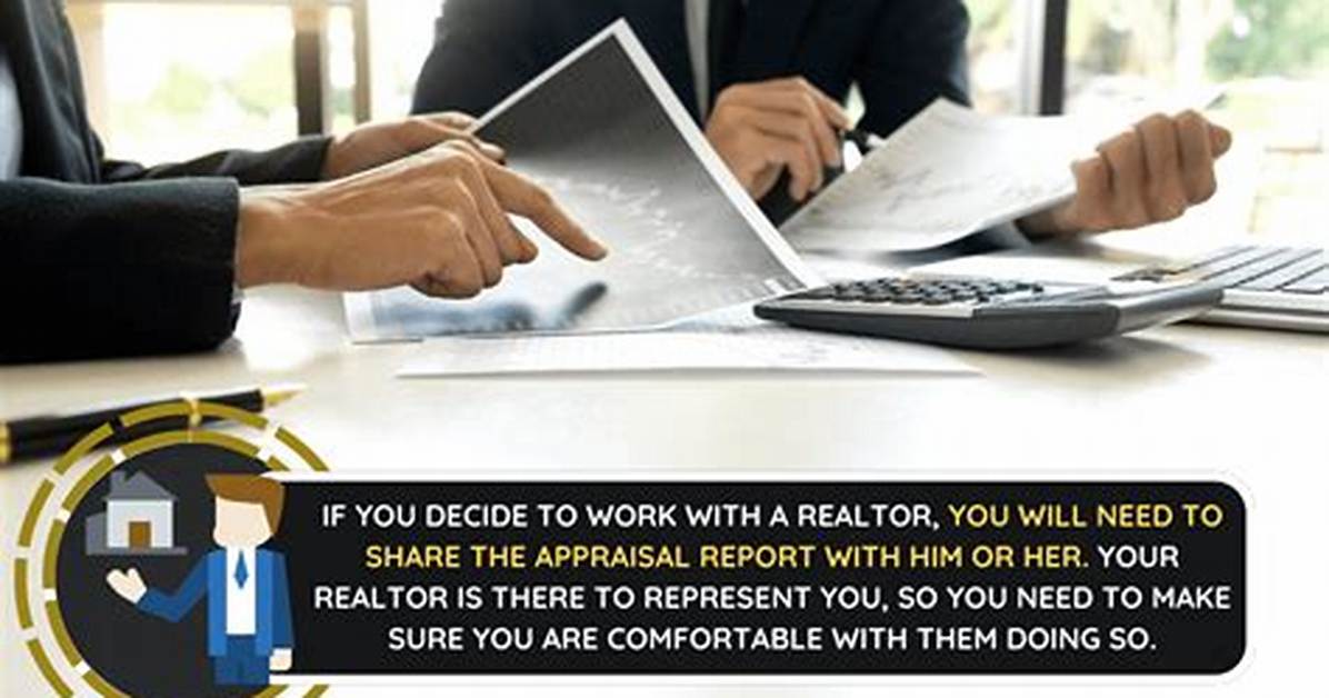 Should I Tell My Realtor the Appraisal?