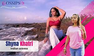Shyna Khatri Real Name: Unveiling the Rising Star