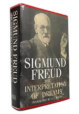 Sigmund Freud: 'The Interpretation of Dreams Is the Royal Road to a Knowledge of the Unconscious Activities of the Mind.'