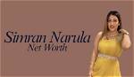 Simran Narula Height, Weight, Net Worth, Age, Birthday, Wikipedia, Who, Instagram, Biography