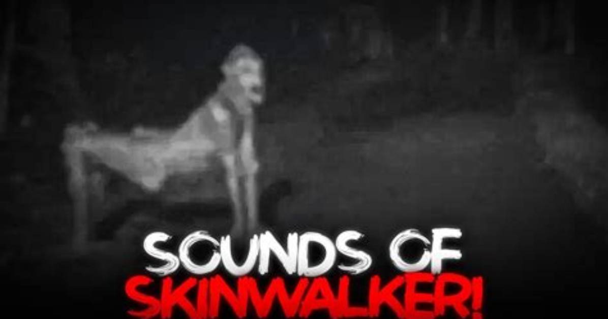 Skinwalker Alert Today: Unveiling the Mysterious Phenomenon
