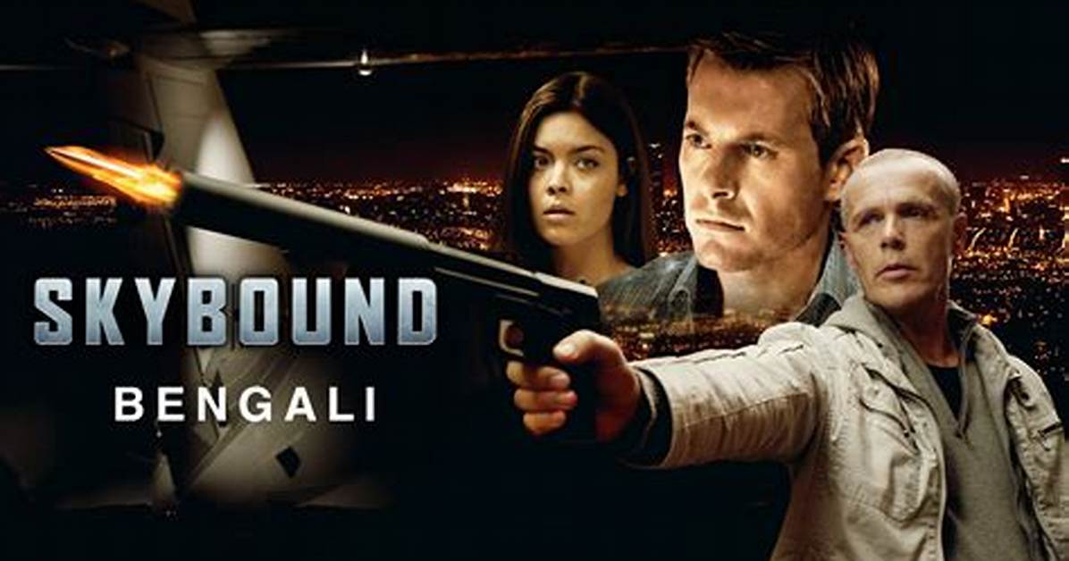 Sky Movie Hd in Bengali: the Ultimate Guide to Enjoying High-Quality Bengali Movies