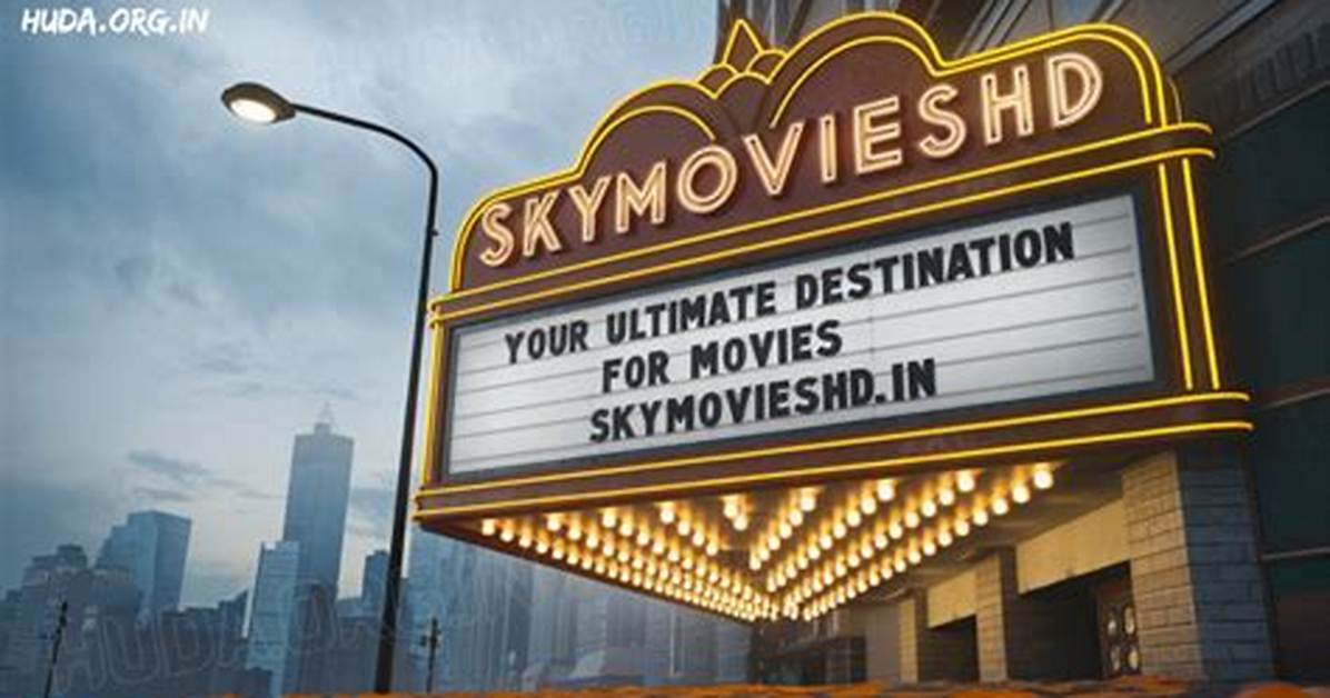 Skymovieshd. in: Your Ultimate Destination for Streaming Movies Online