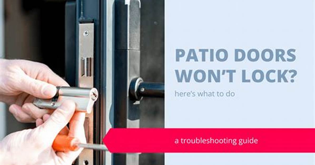 Sliding Door Won T Unlock