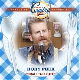 Small Talk Cafe by Rory Feek from Usa