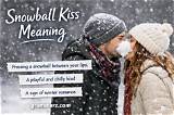 Snowball Kiss Example: Understanding Its Meaning, Benefits, and Practical Applications