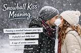 Snowball Kiss Meaning: a Comprehensive Guide to Understanding This Romantic Gesture