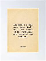 Socrates: 'All Men's Souls Are Immortal, but the Souls of the Righteous Are Immortal and Divine.'