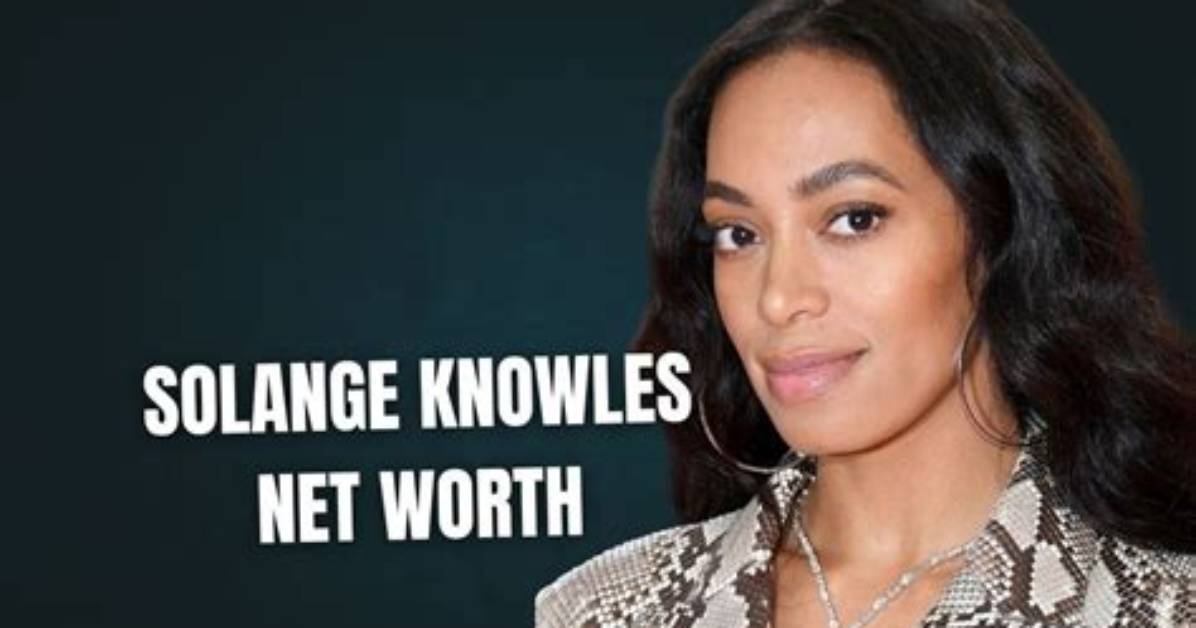 Solange Knowles Net Worth: Details About Movies, Shows, Age, Songs, Tv - Sarkariresult