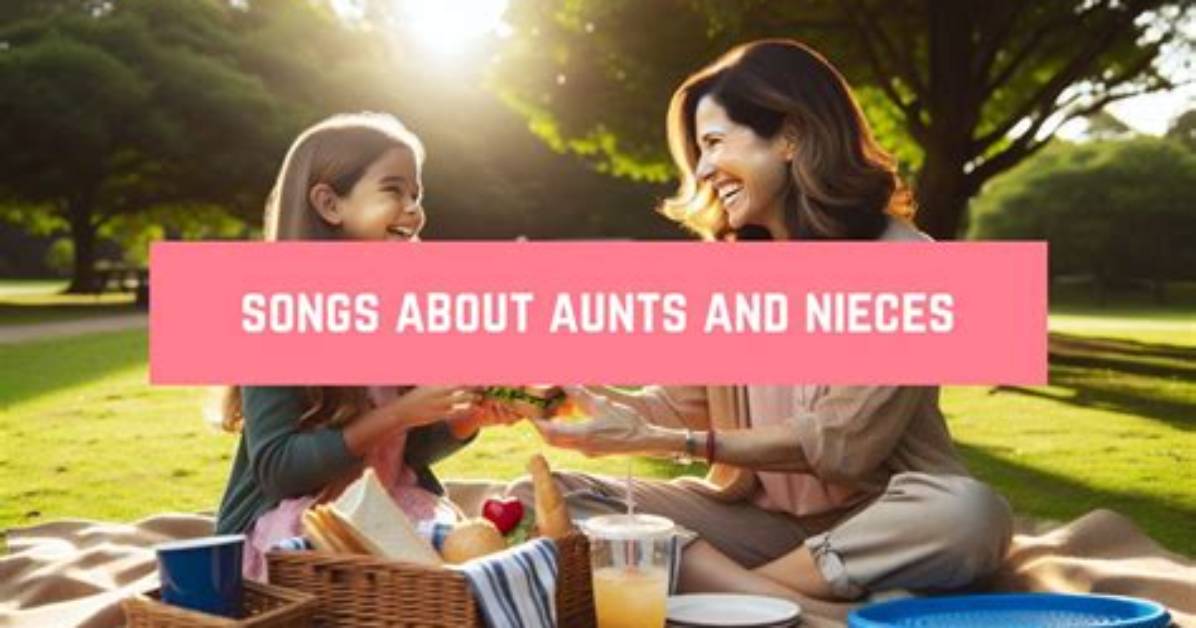 Songs About Nieces and Aunts: a Heartwarming Musical Connection