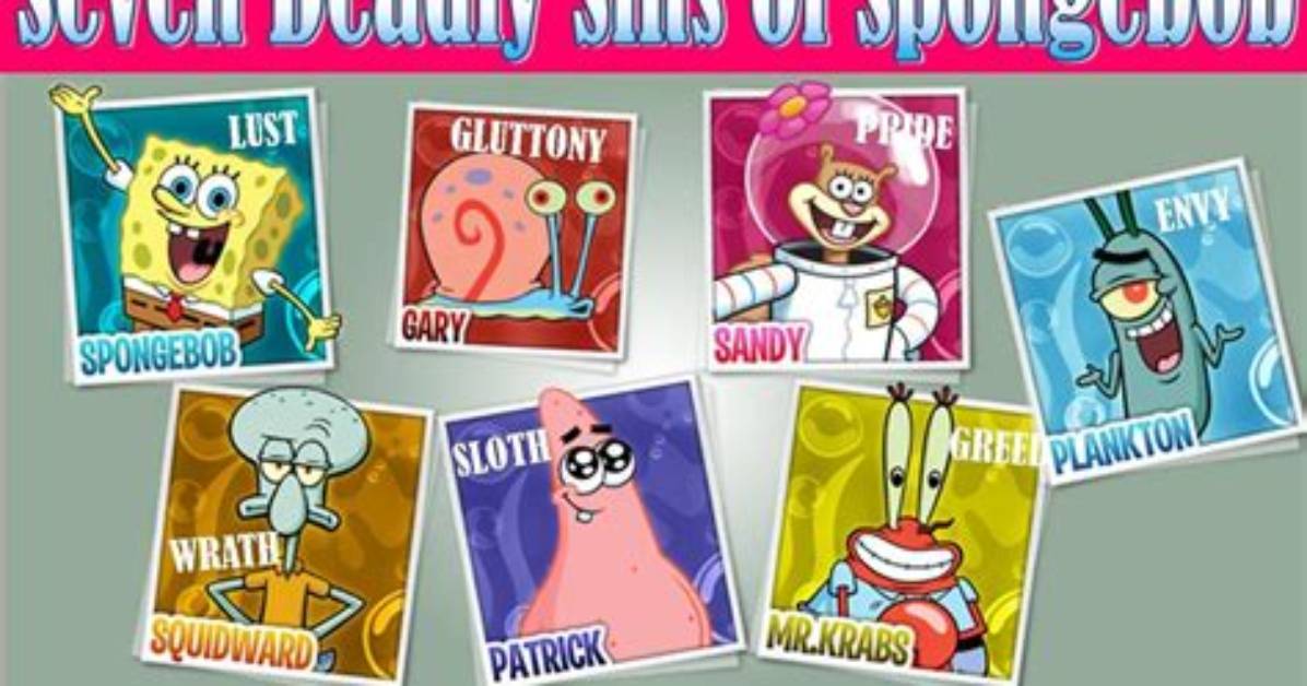 Spongebob Squarepants and the Seven Deadly Sins: a Unique Analysis