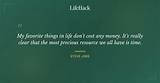 Steve Jobs: 'My Favorite Things in Life Don't Cost Any Money. It's Really Clear That the Most Precious Resource We All Have Is Time.'