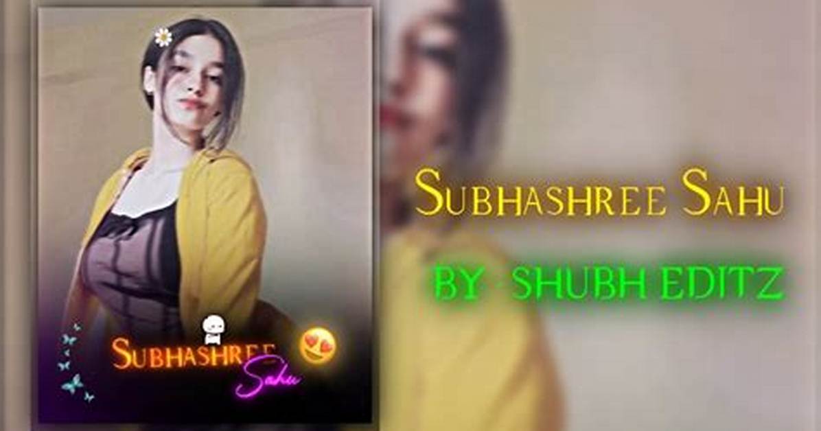 Subhashree Mms Season: a Comprehensive Guide to the Phenomenon