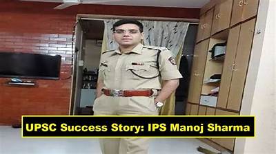 Success Story: Ips Manoj Kumar Sharma Failed Class 12, Drove Tempo Before Securing Air 121 in Upsc - Sarkariresult