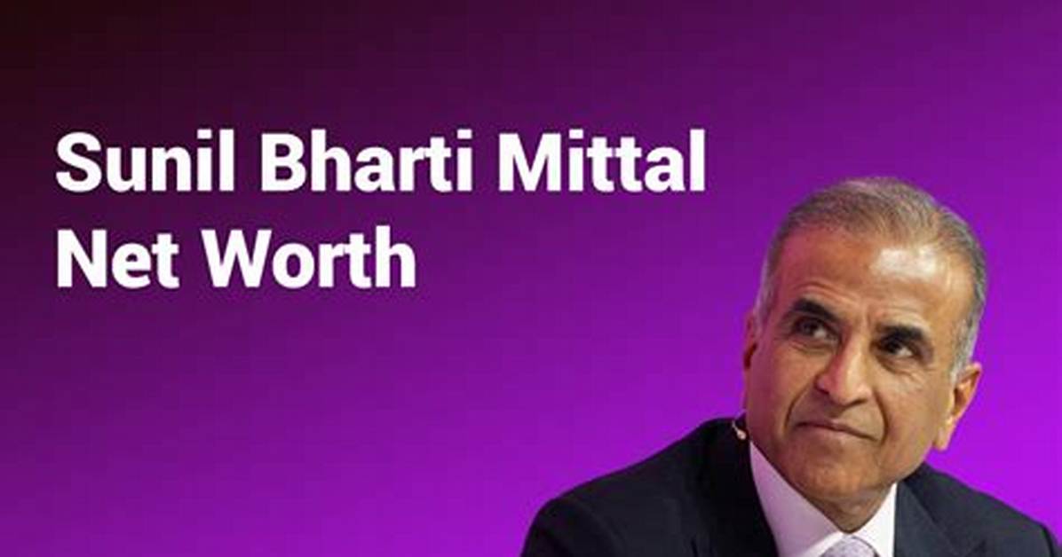Sunil Mittal Net