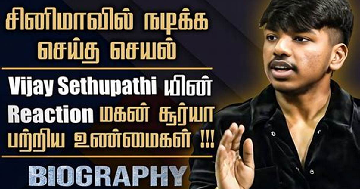Surya Vijay Sethupathi Age: a Comprehensive Overview
