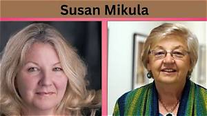 Susan Mikula Net Worth 2023: a Deep Dive