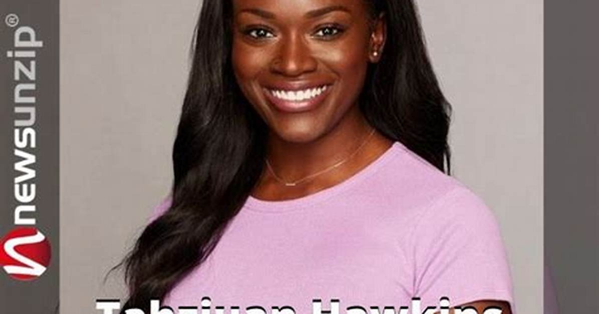 Tahzjuan Hawkins Wiki Boyfriend Bachelor in Paradise Age