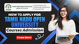 Tamil Nadu Open University Admission Form 2022 - 2023 Date, Fees, Online Application