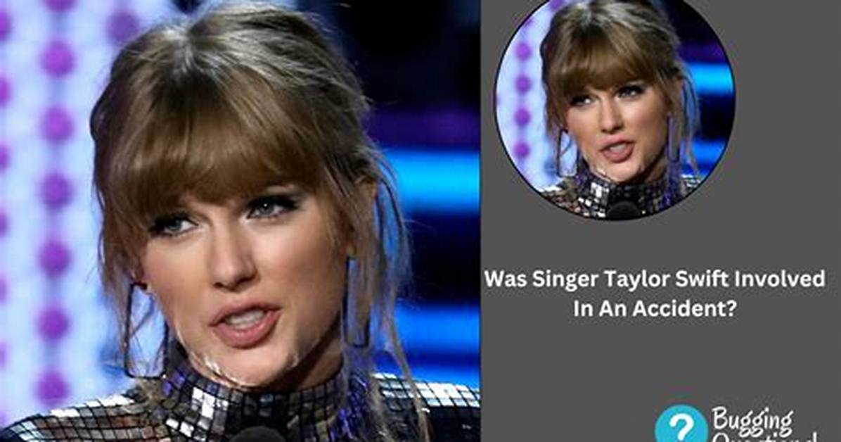 Taylor Swift Accident Atlanta: Death News Debunked – Health Update