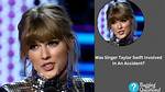 Taylor Swift Accident Atlanta: Death News Debunked – Health Update