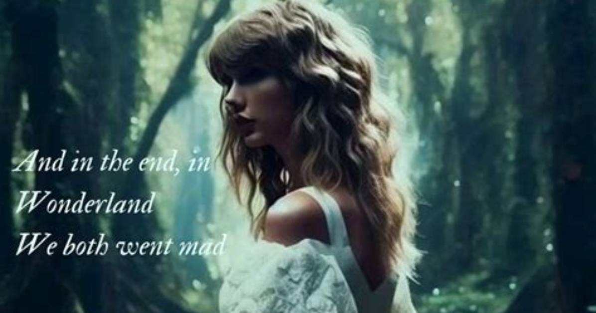 Taylor Swift S Wonderland a Rollercoaster Romance with Harry