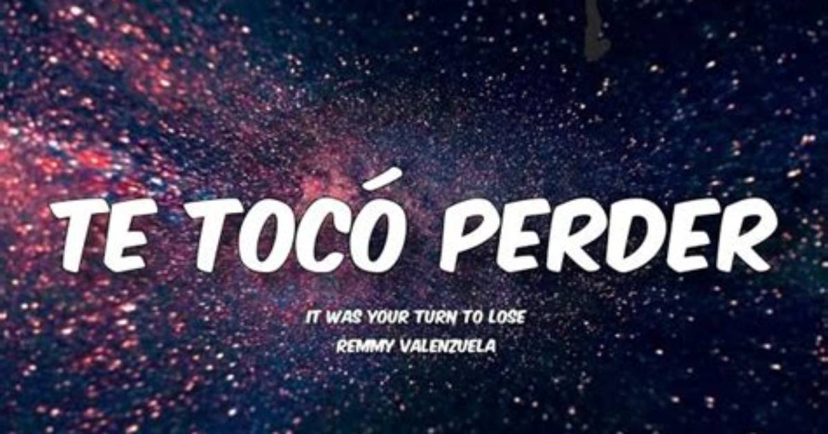 Te Toco Perder By
