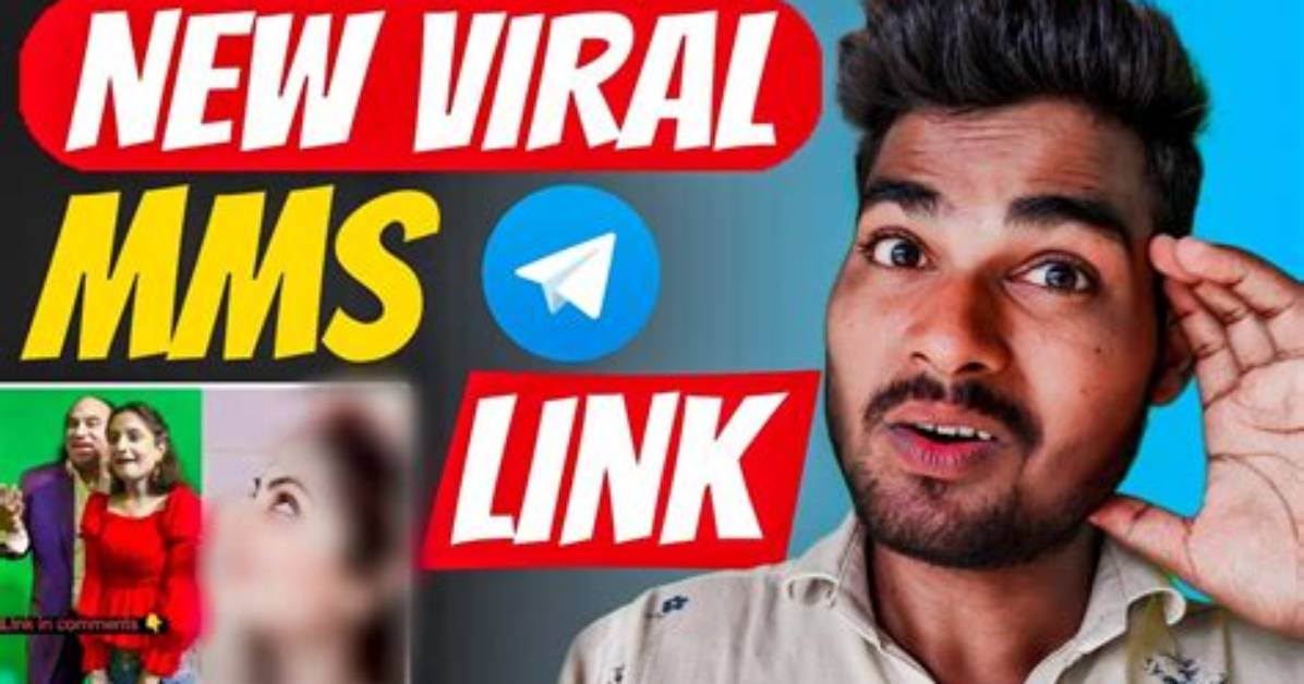 Telegram Viral Mms 2025: a Comprehensive Guide to Understanding the Phenomenon