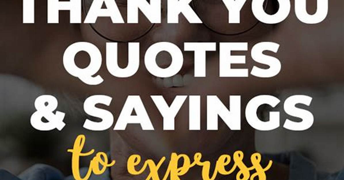 Thank You Sayings for Birthday: Expressing Gratitude