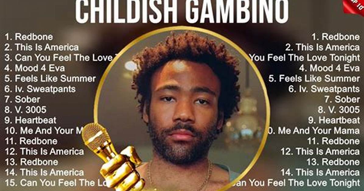 The Best Childish Gambino Lyrics About Fame And