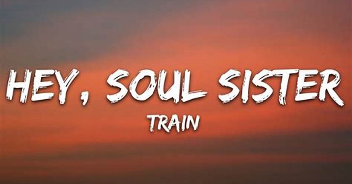 The Best Train Lyrics About Relationship Struggles