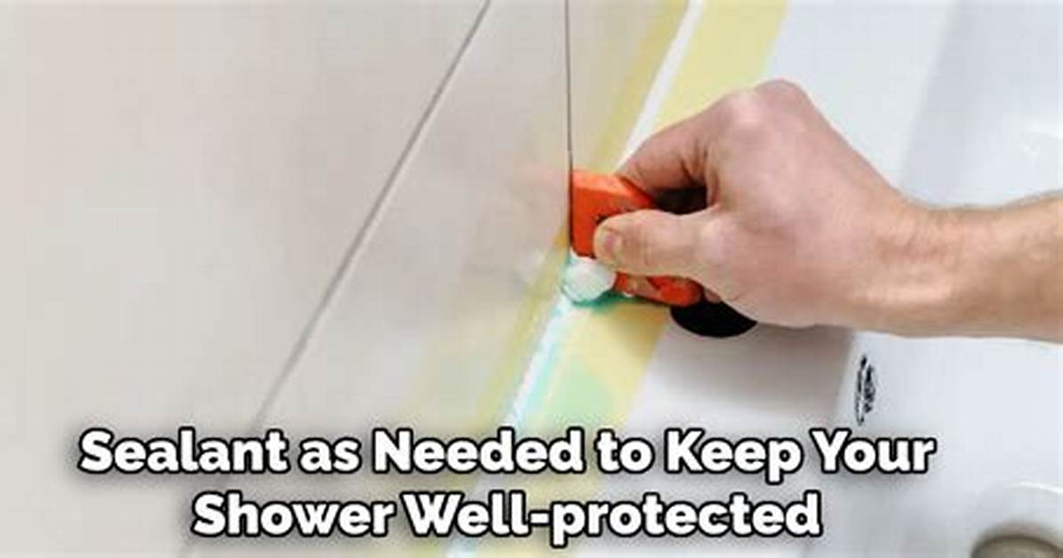 The Best Ways to Seal a Shower