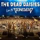 The Dead Daisies: a Rock Revival Journey