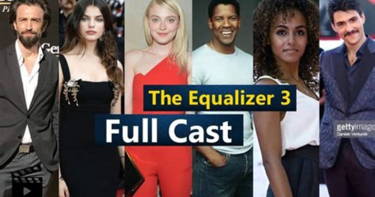 The Equalizer 3 Cast Net Worth