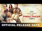The Freelancer Part 2 Release Date: Recap, Cast, Review, Spoilers, Streaming, Schedule & Where to Watch? - Sarkariresult