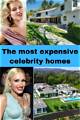 The Most Expensive Celebrity Homes in California, Ranked
