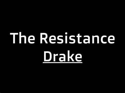 “The Resistance” by Drake - Meaning and Lyrics