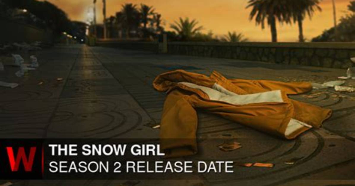 The Snow Girl Season 2 Release Date Episodes Cast Ending