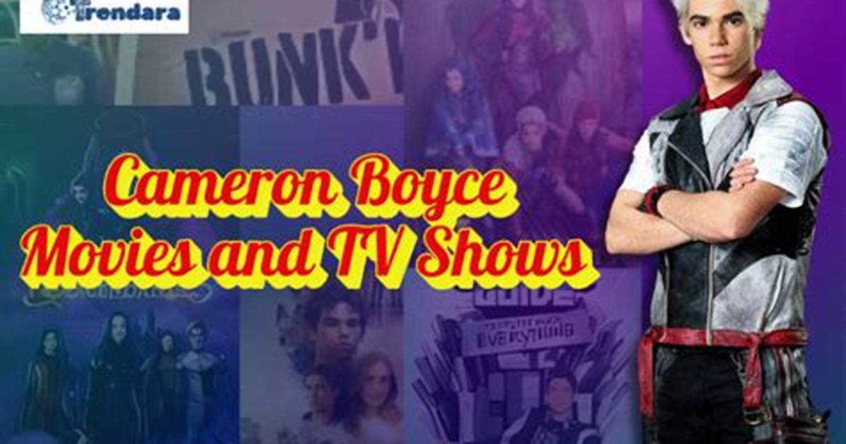 The Ultimate Cameron Boyce Movie Guide a Comprehensive Look at the Late Actor S