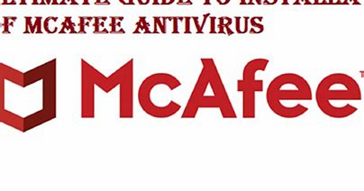 The Ultimate Guide to John Mcafee Antivirus: a History of Innovation