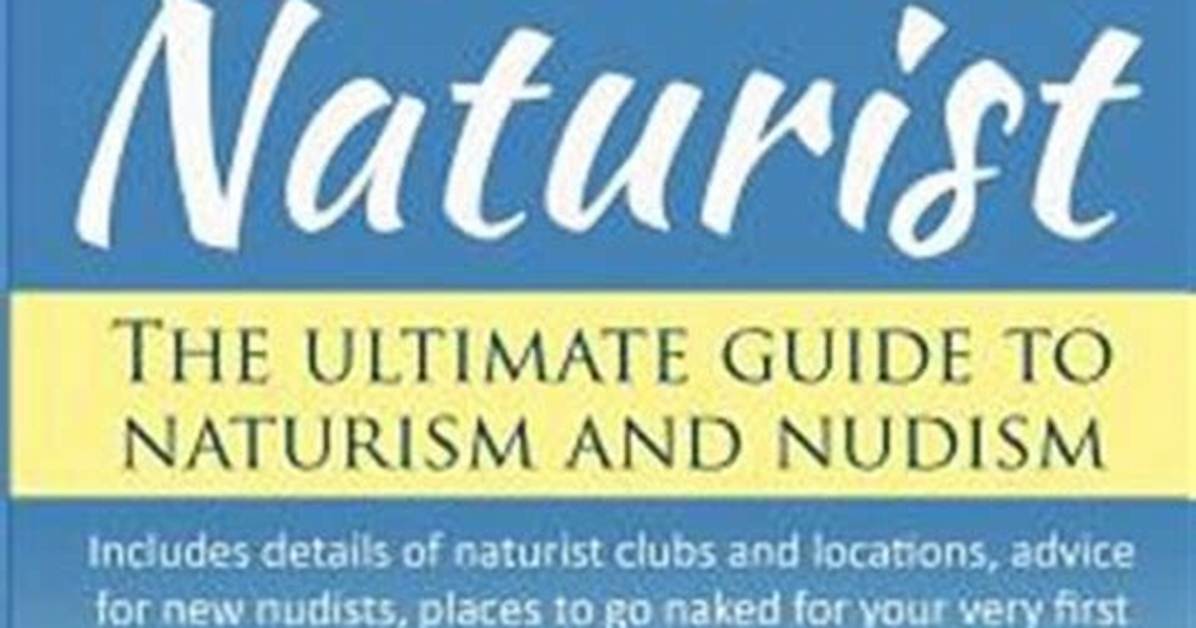 The Ultimate Guide to Pure Nudism Net