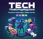 Theboringmagazine Tech: Your Ultimate Source for Cutting-Edge Technology Insights